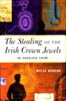 The Stealing Of The Irish Crown Jewels